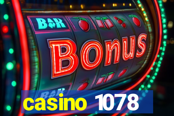 casino 1078